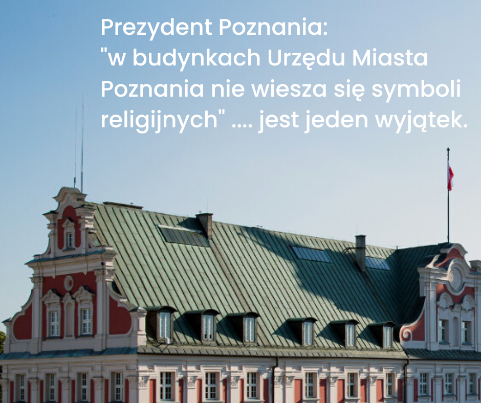 Ingerencja w neutralność światopoglądową państwa – czyli koło w Urzędzie Miasta Poznania